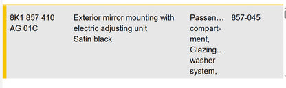 2010–2012 AUDI A4 A5 RIGHT EXTERIOR MIRROR MOUNTING USED OEM 8K1857410AG