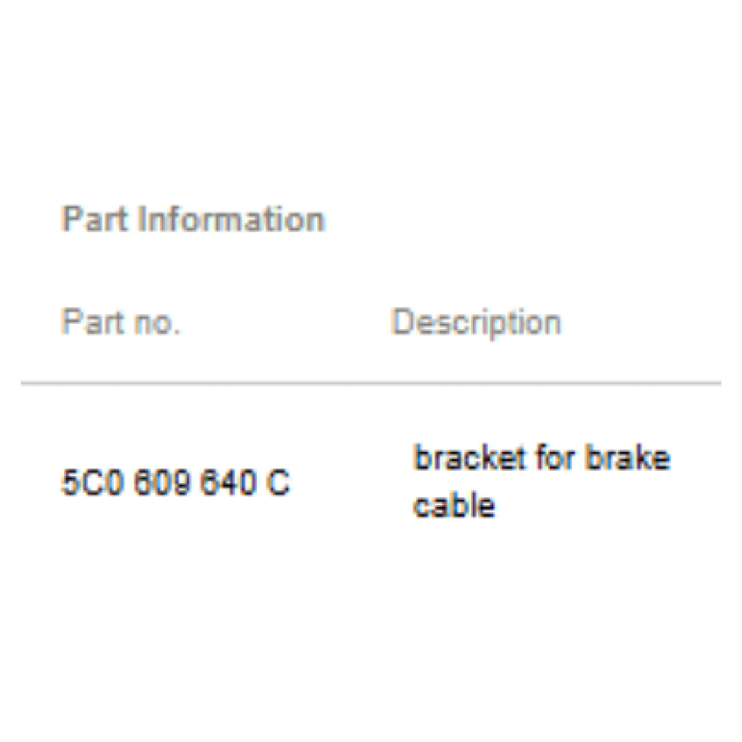 2011–2015 VW Jetta Parking Brake Cable Bracket Used OEM 5C0609640C