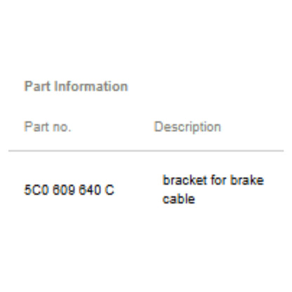 2011–2015 VW Jetta Parking Brake Cable Bracket Used OEM 5C0609640C