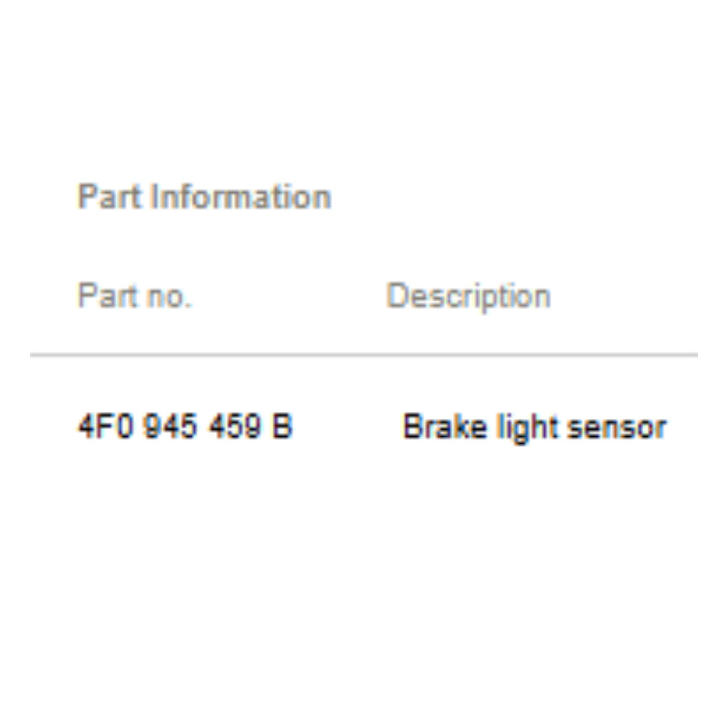 2008-2018 Audi All Models Brake Light Switch Used OEM 4F0945459B