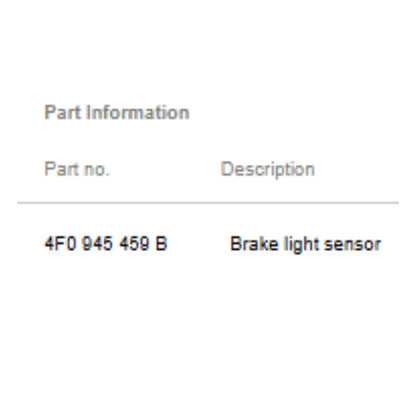 2008-2018 Audi All Models Brake Light Switch Used OEM 4F0945459B