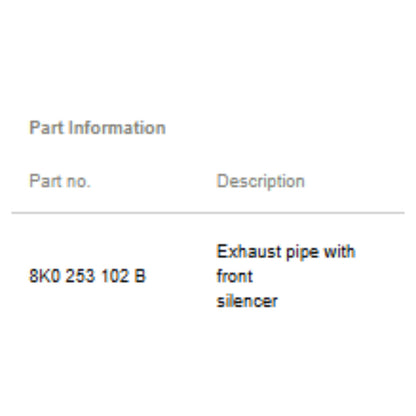 2012 Audi A4 Front Exhaust Pipe Used OEM 8K0253102B