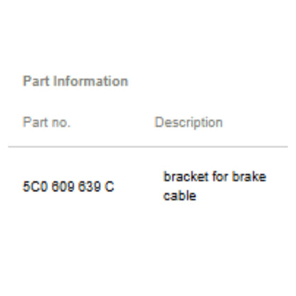 2011–2015 VW Jetta Parking Brake Cable Bracket Used OEM 5C0609639C