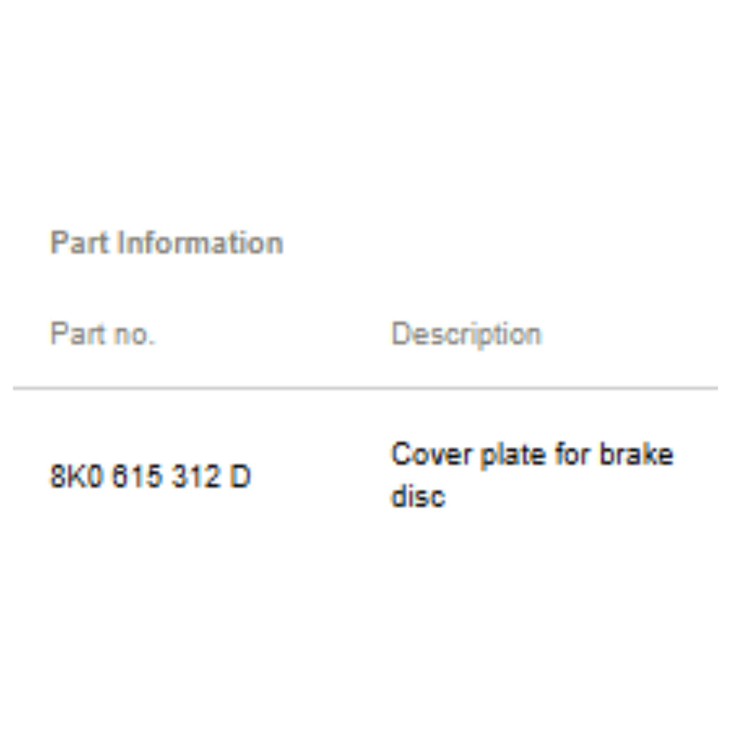 2012 Audi Front Right Brake Disc Dust Shield Cover Plate USED OEM 8K0615312D