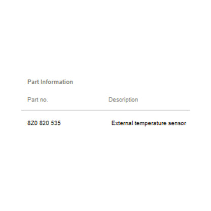 2005-2015 Audi A4 A6 A8 TT Outside Ambient Air Temperature Sensor OEM 8Z0820535