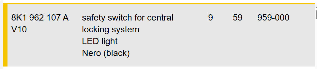2010–2012 AUDI Safety Switch for Central Locking System USED OEM 8K1962107AV10
