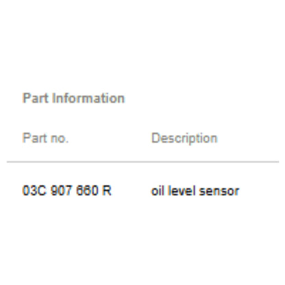2012-2018 Audi A6 3.0L Oil Level Sensor Used OEM 03C907660R