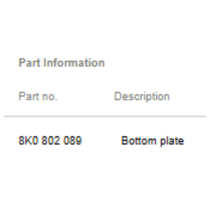2009–2012 Audi A4 Bottom Plate Left Outer USED OEM 8K0802089