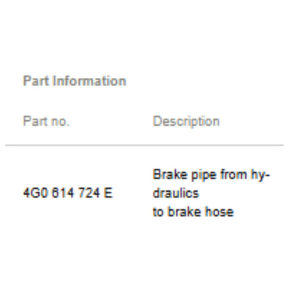 2008–2018 Audi A6 Quattro Brake Line Used OEM 4G0614724E