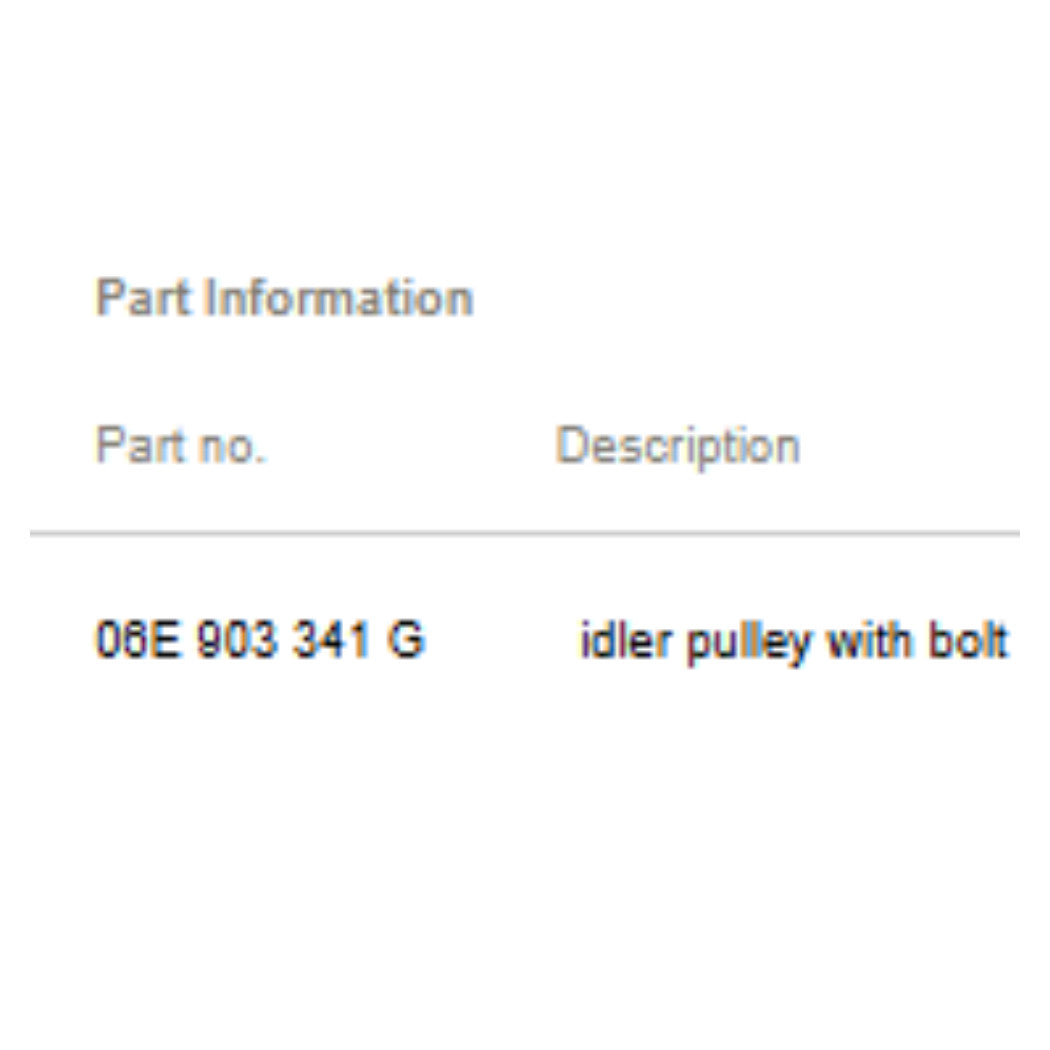 Audi A4 A5 A6 A7 A8 Q5 Q7 Accessory Drive Belt Idler Pulley OEM 06E903341G