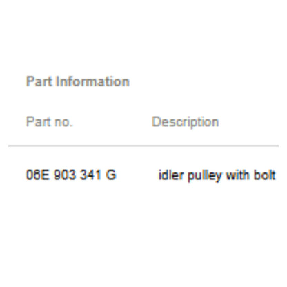 Audi A4 A5 A6 A7 A8 Q5 Q7 Accessory Drive Belt Idler Pulley OEM 06E903341G