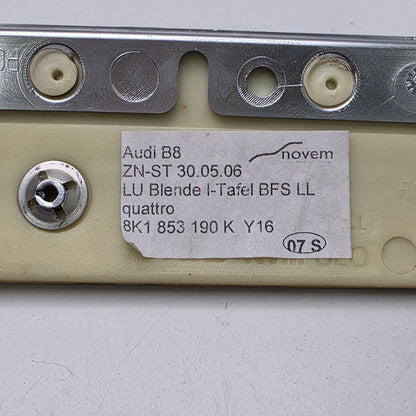 2009-2016 Audi A4 Instrument Panel Trim Panel 8K1853190K