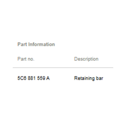 2011–2015 VW Jetta Retaining Bar Used OEM 5C6881559A