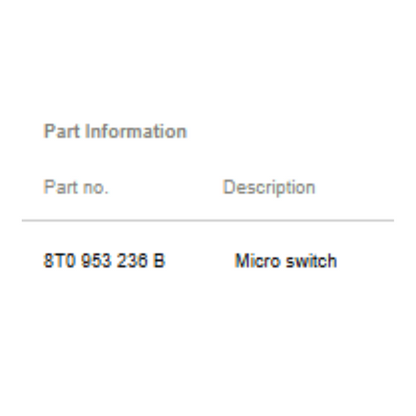 2010–2012 AUDI A4 MICRO SWITCH USED OEM 8T0953236B