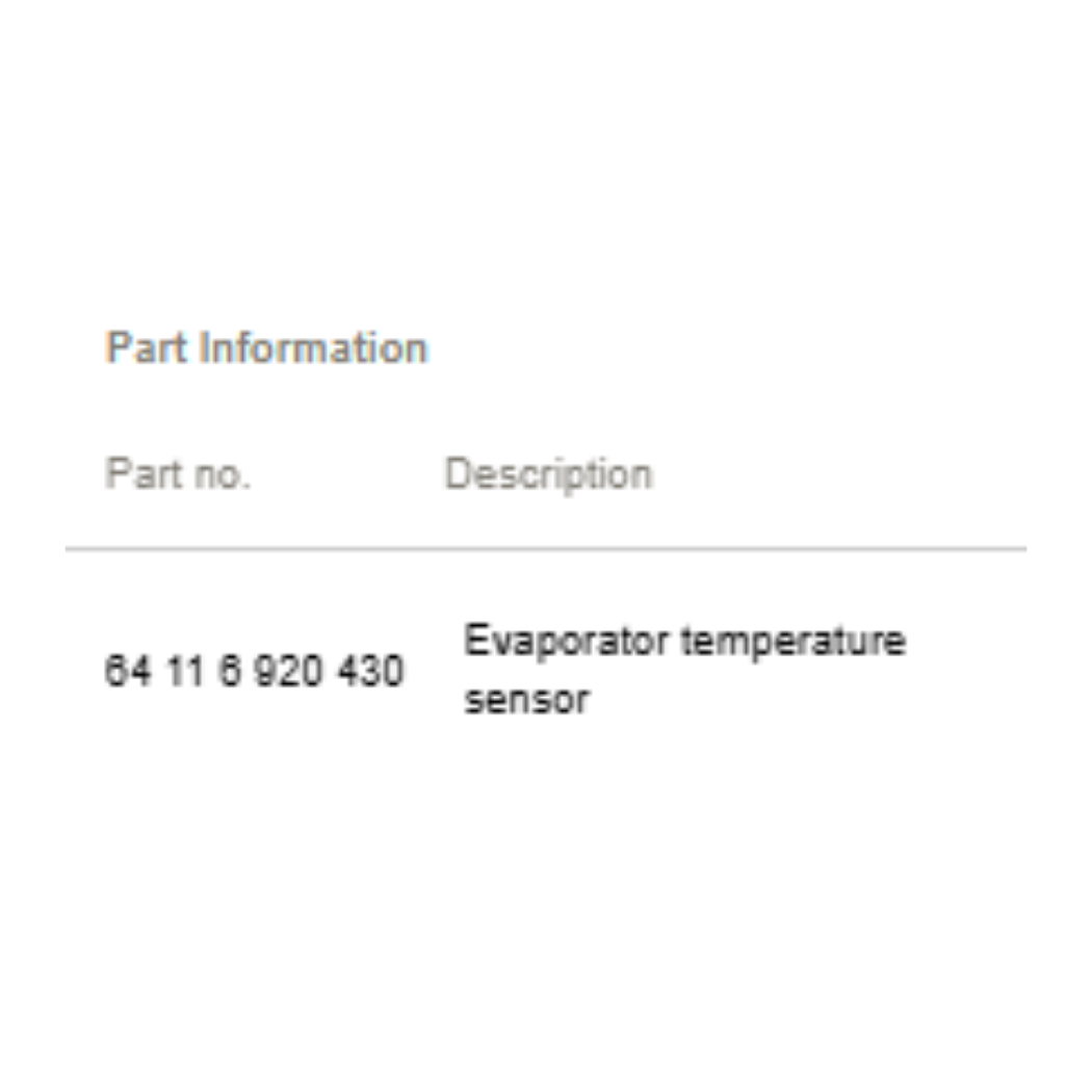 BMW Evaporator Temperature Sensor OEM 64116920430