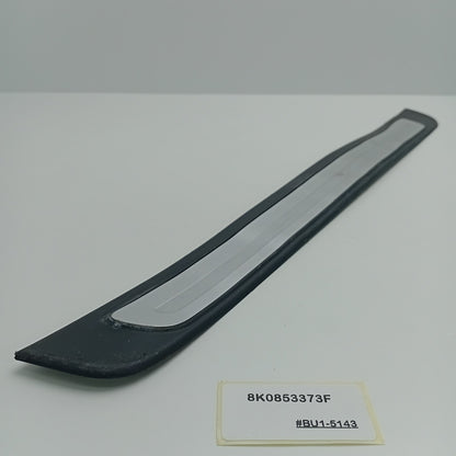 2014 Audi A4 Entry Strip With Lettering 8K0853373F
