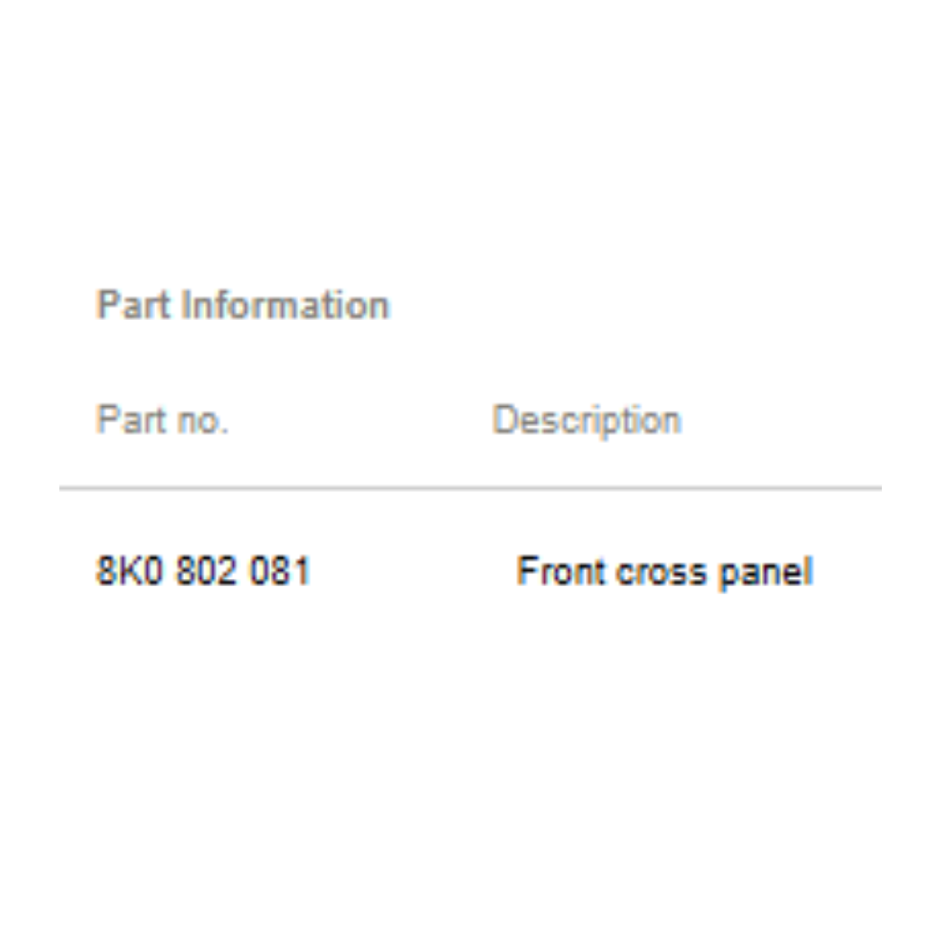2012 Audi A4 Front Apron / Cross-Member Panel Used OEM 8K0802081