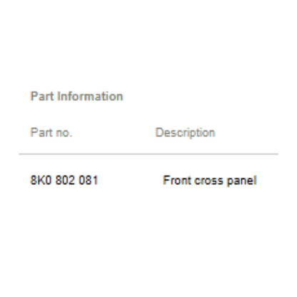 2012 Audi A4 Front Apron / Cross-Member Panel Used OEM 8K0802081